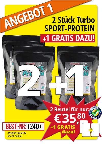  Juli-Angebot 1:  Turbo Sport Protein 500g 2+1 Beutel gratis